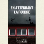 en attendant la foudre